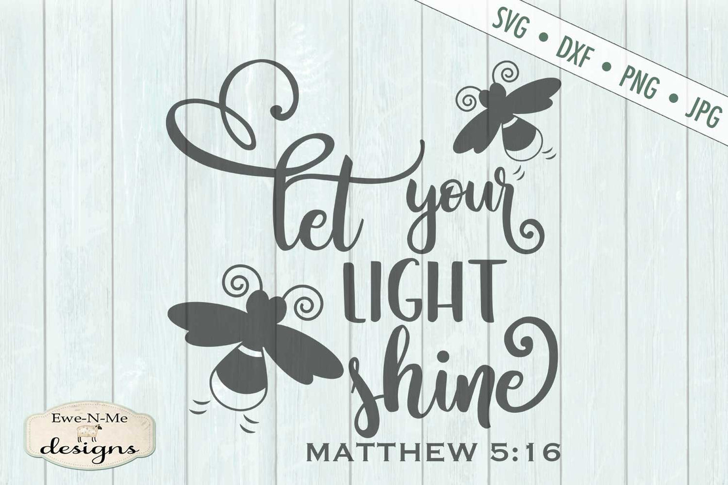Let Your Light Shine - SVG