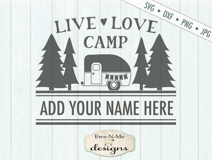 Live Love Camp - Camping Bucket - SVG