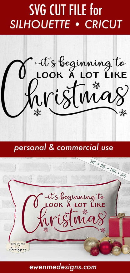 Its Beginning to Look a Lot Like Christmas - SVG