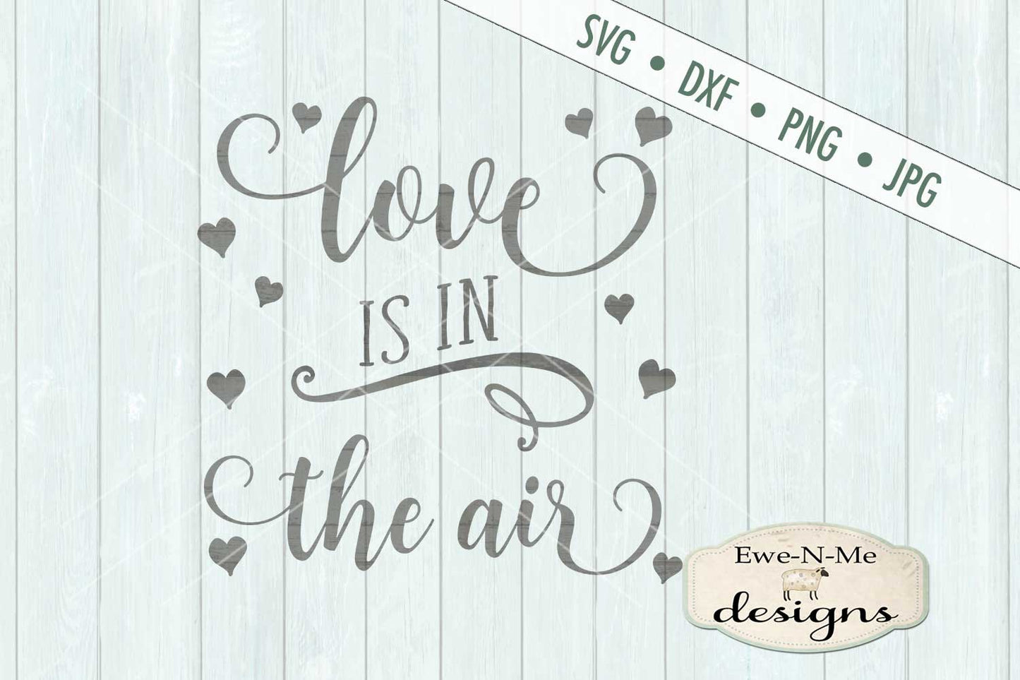 Love Is In The Air - SVG