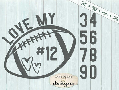 Love My Football Player - With Numbers - SVG
