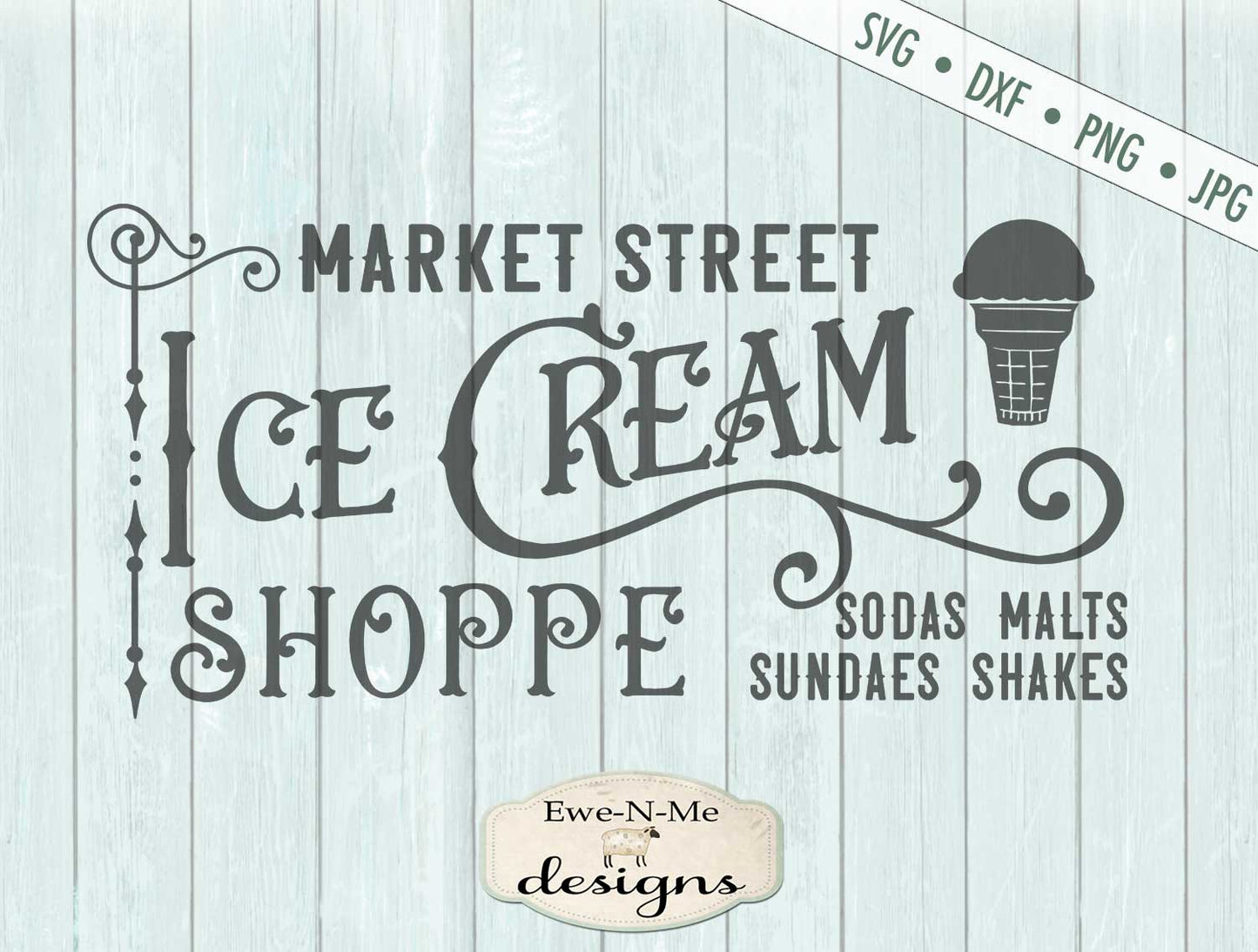 Market Street Ice Cream Shoppe - SVG