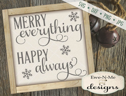 Merry Everything Happy Always - SVG