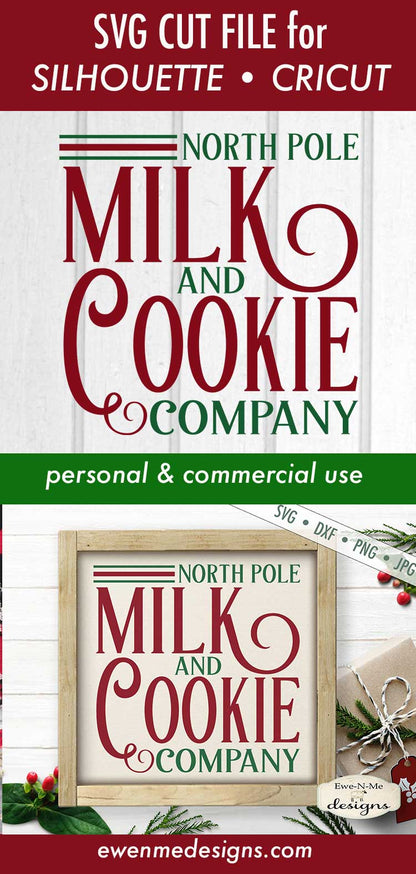 North Pole Milk and Cookie Company - Christmas - SVG
