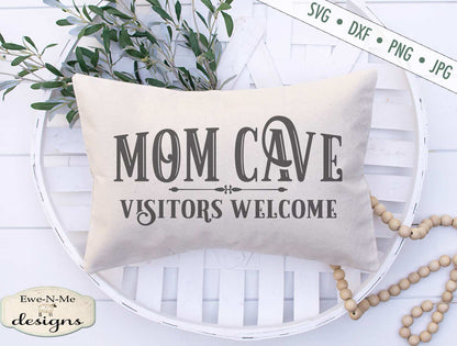 Mom Cave SVG