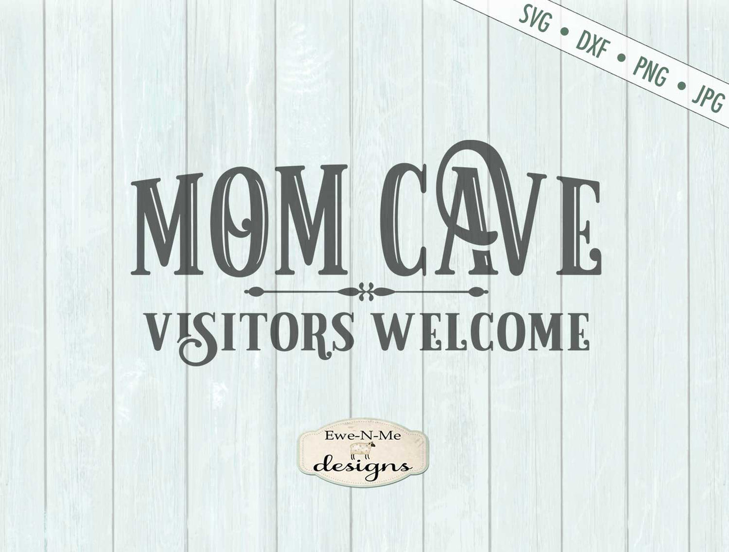 Mom Cave SVG