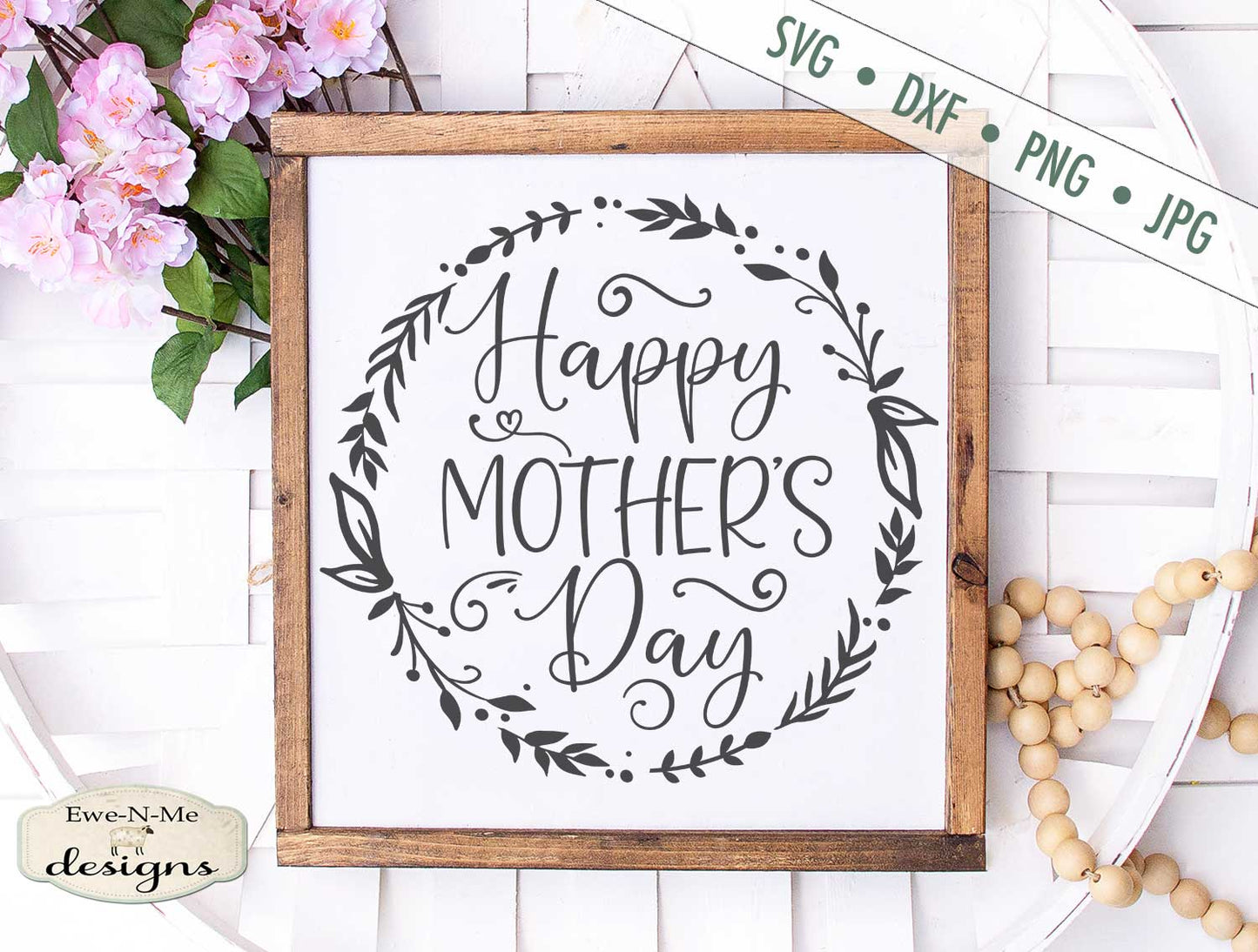 Happy Mothers Day - Wreath - SVG