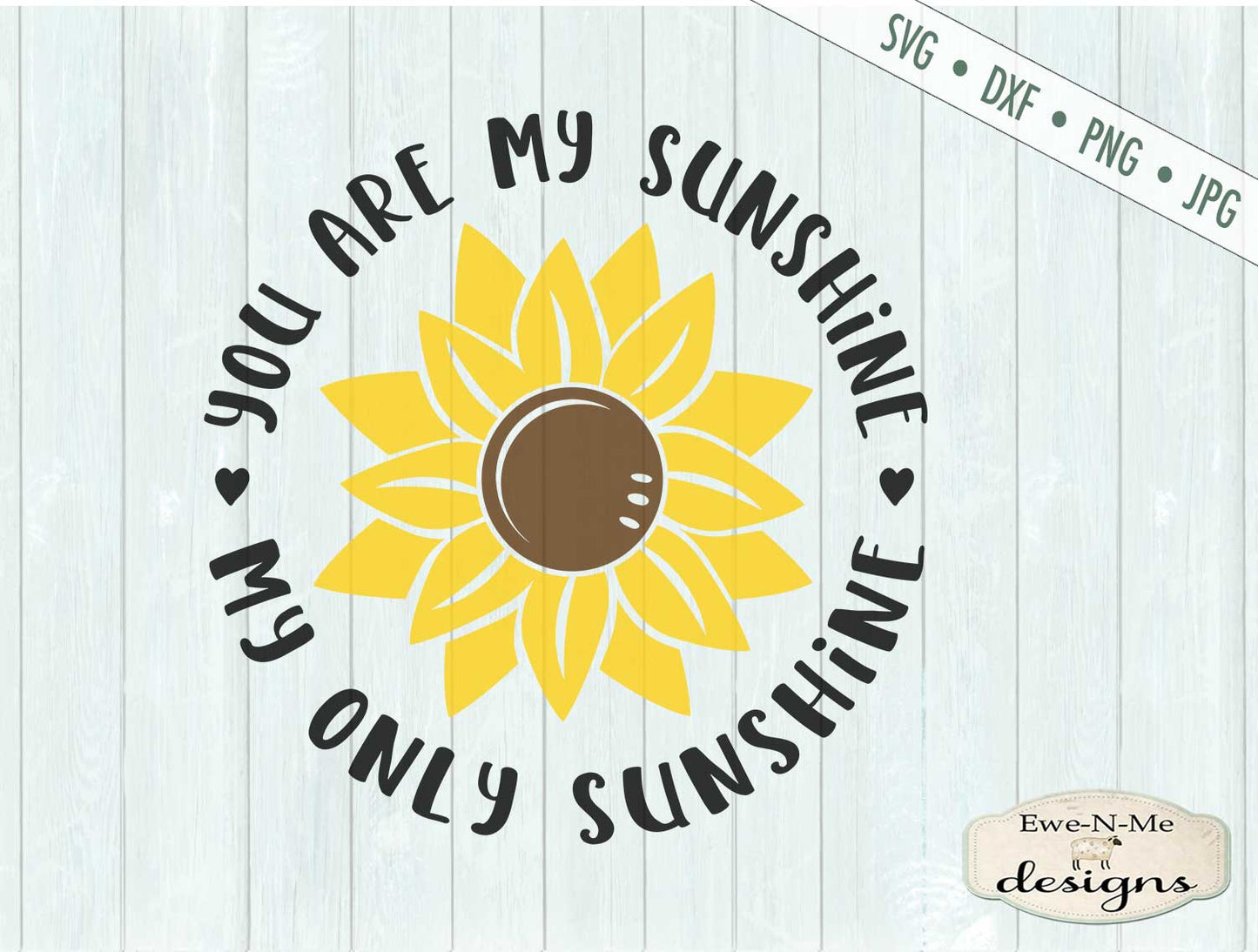 My Only Sunshine - SVG