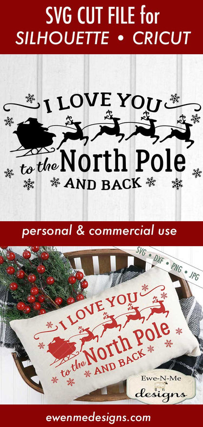Love You To The North Pole - SVG