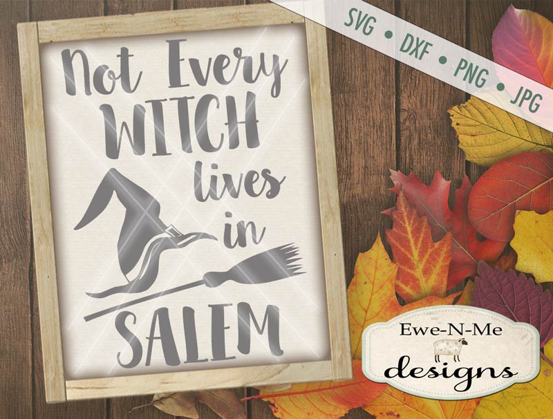 Not Every Witch - SVG