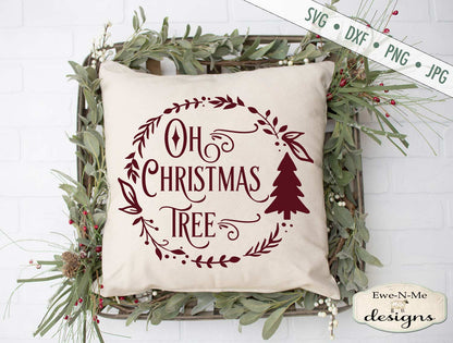 Oh Christmas Tree - Wreath - SVG