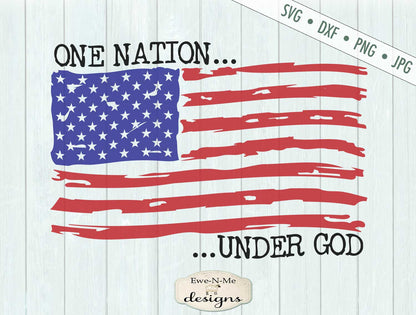 Distressed American Flag - One Nation Under God - SVG