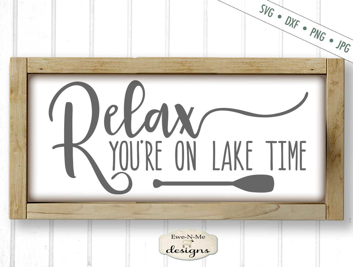 Relax You're On Lake Time - Summer - SVG