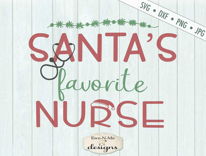 Santas Favorite Nurse - Christmas - SVG