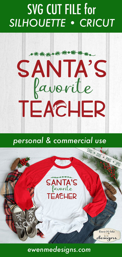 Santas Favorite Teacher - Christmas - SVG