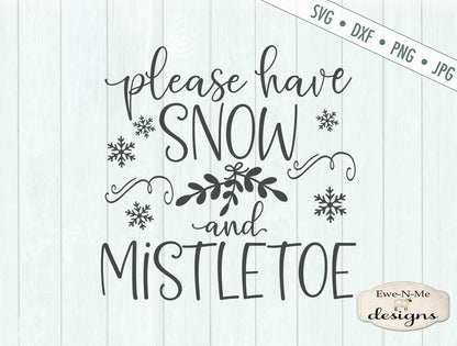 Snow and Mistletoe - Christmas - SVG