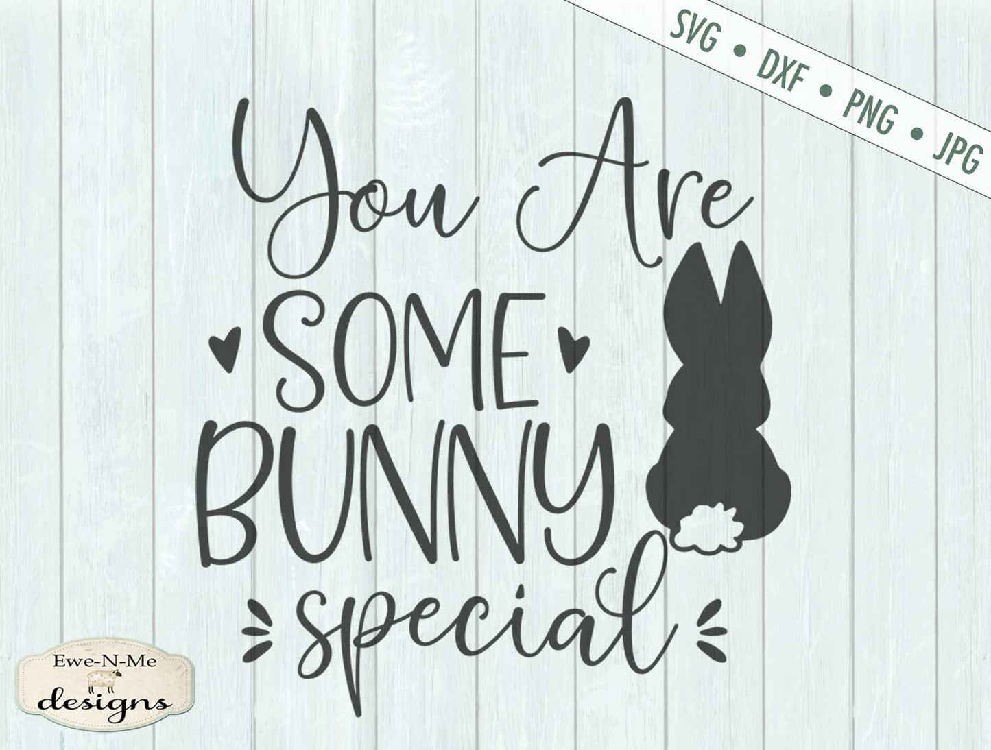 Some Bunny Special - SVG
