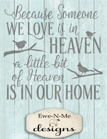 Because Someone We Love Is In Heaven - SVG