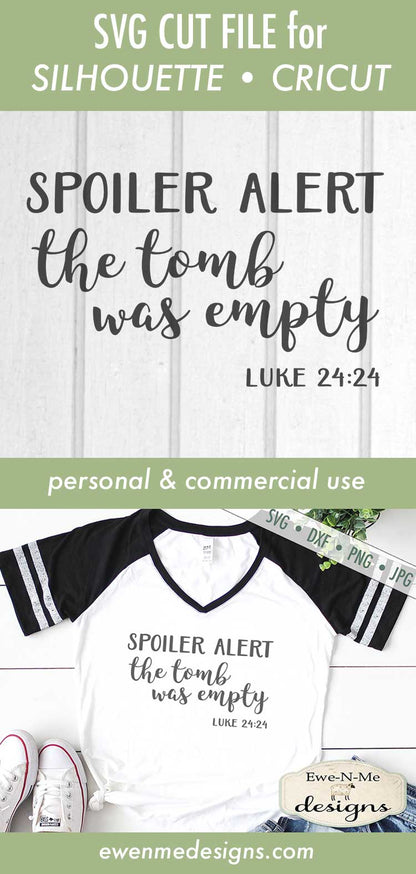 Spoiler Alert The Tomb Was Empty - SVG