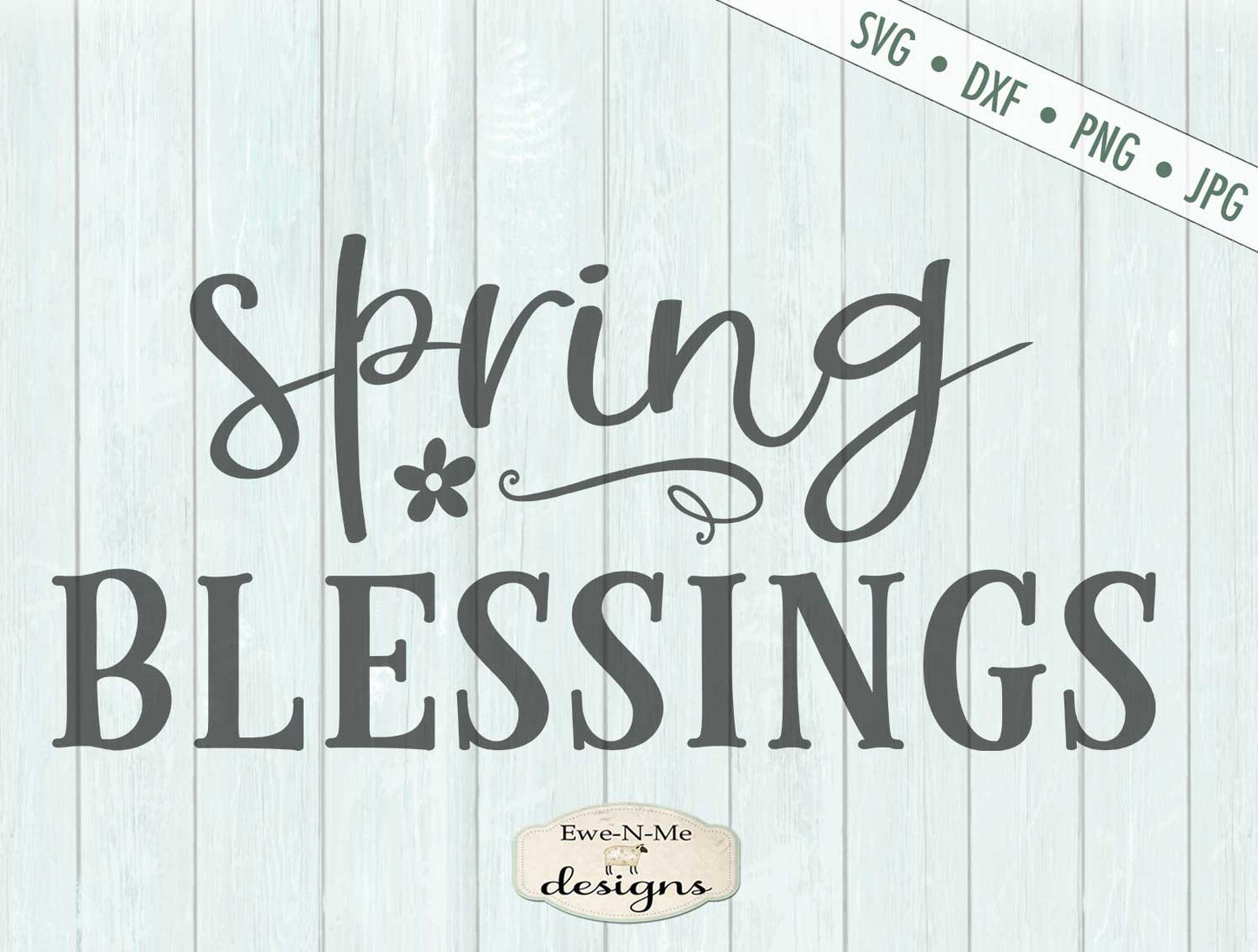 Spring Blessings - SVG