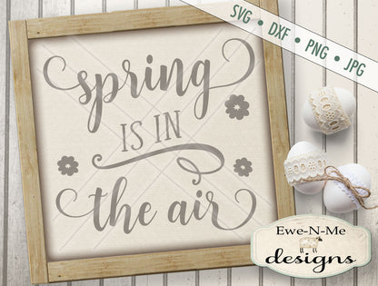 Spring Is In The Air - SVG