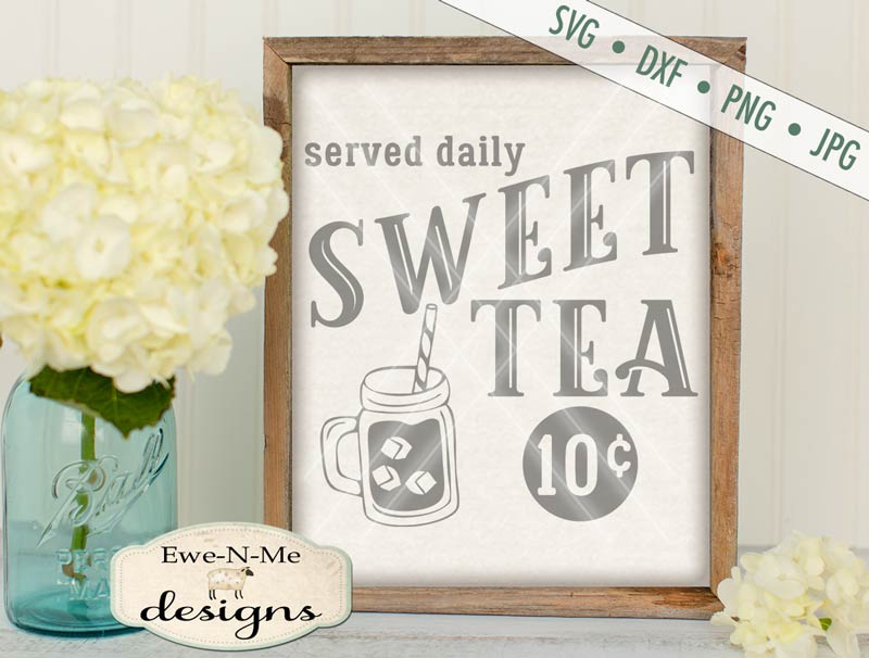 Sweet Tea Served Daily - SVG