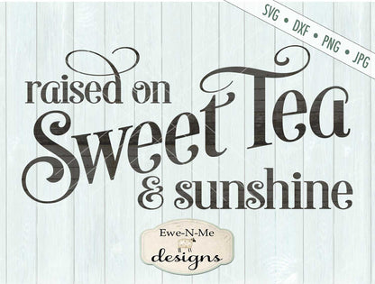 Sweet Tea and Sunshine - SVG