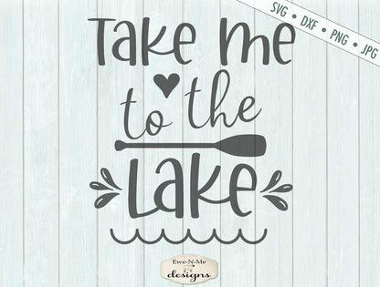 Take Me To The Lake - Summer - SVG