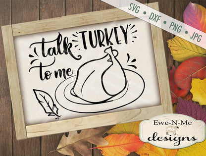 Talk Turkey To Me - SVG