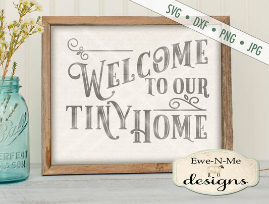Welcome to our Tiny Home - SVG