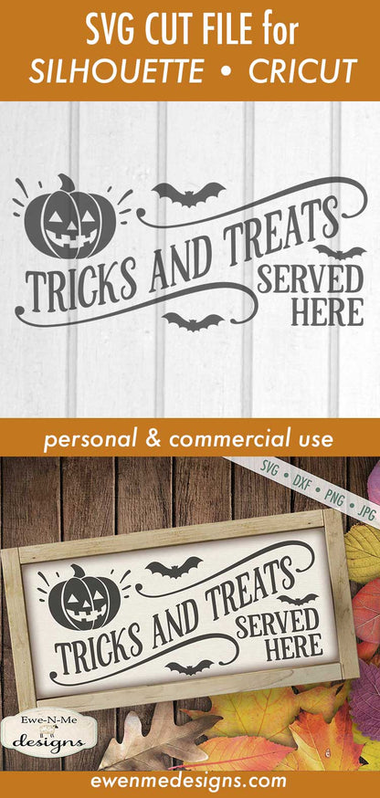 Tricks and Treats Served Here - SVG
