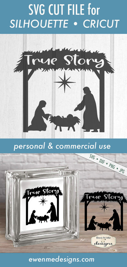 True Story - Manger - Christmas - SVG