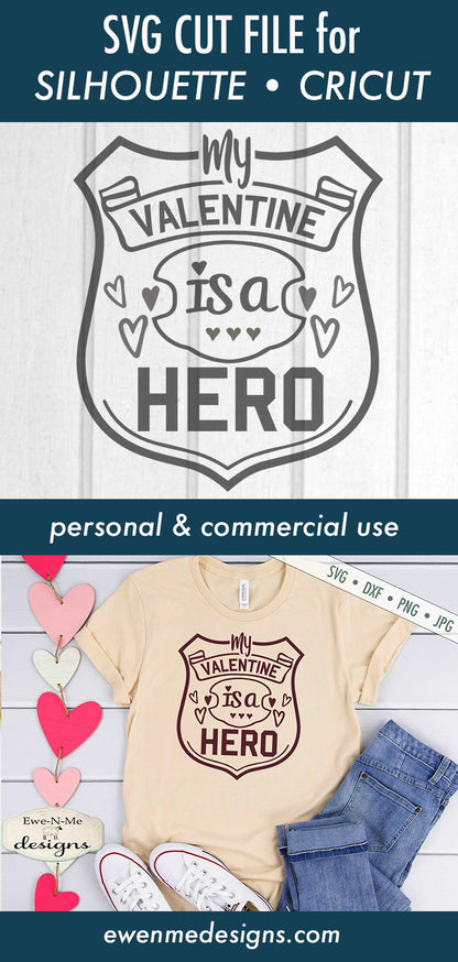 My Valentine is a Hero - Police Badge - SVG