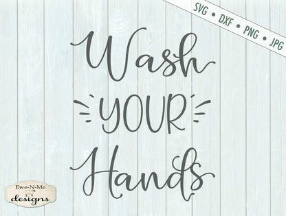 Wash Your Hands - Bathroom - SVG