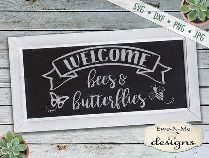 Welcome Bees and Butterflies - SVG