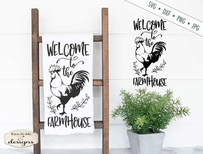 Welcome to the Farmhouse - Rooster - SVG