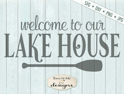 Welcome to our Lake House - SVG