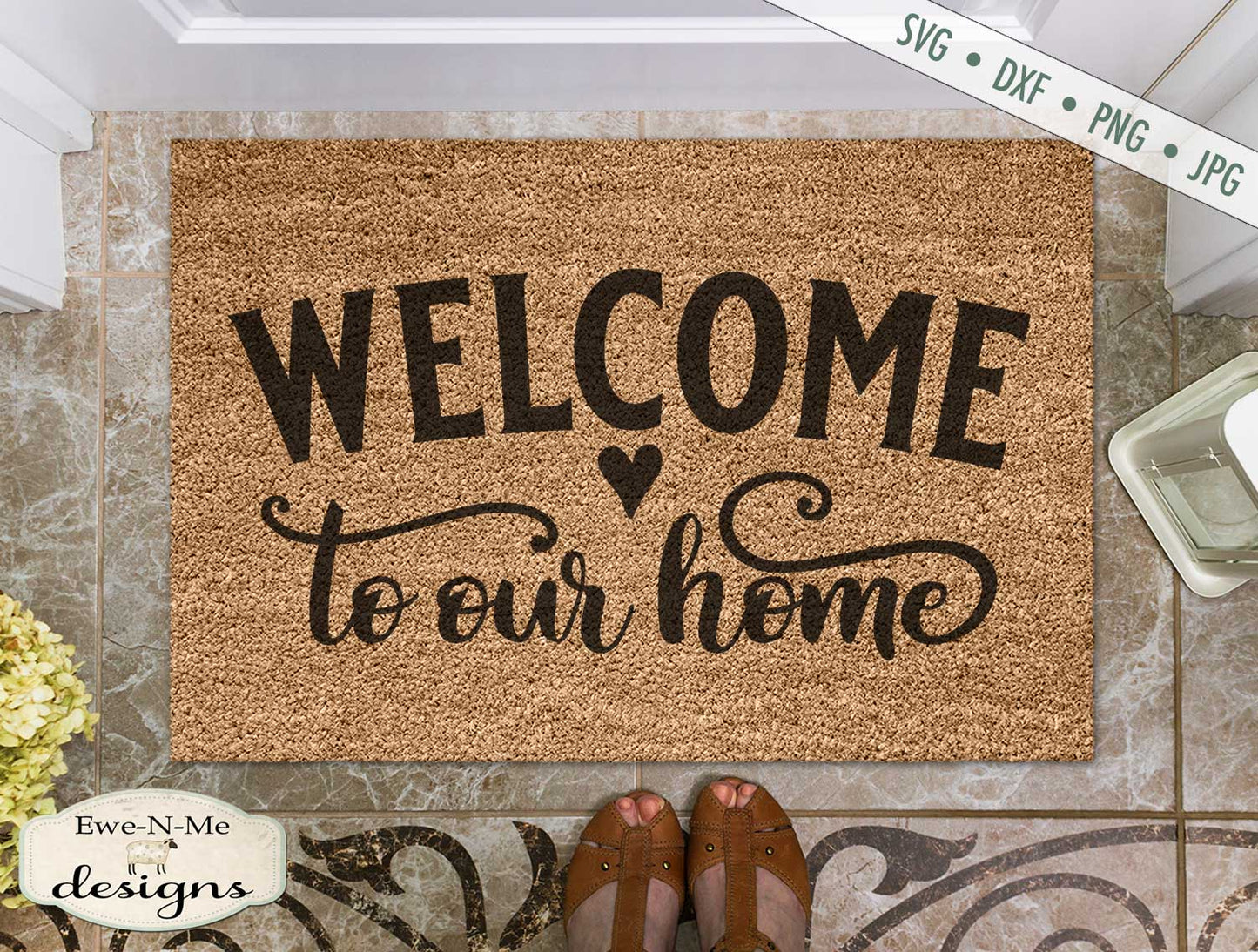 Welcome To Our Home - Heart - Doormat - SVG