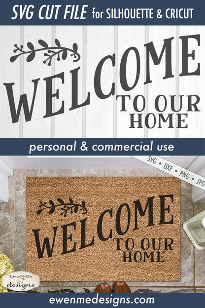 Welcome To Our Home - Branch - Doormat - SVG