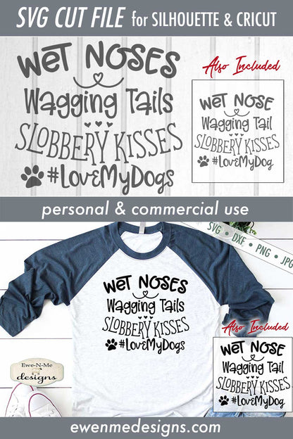 Wet Noses Wagging Tails - SVG