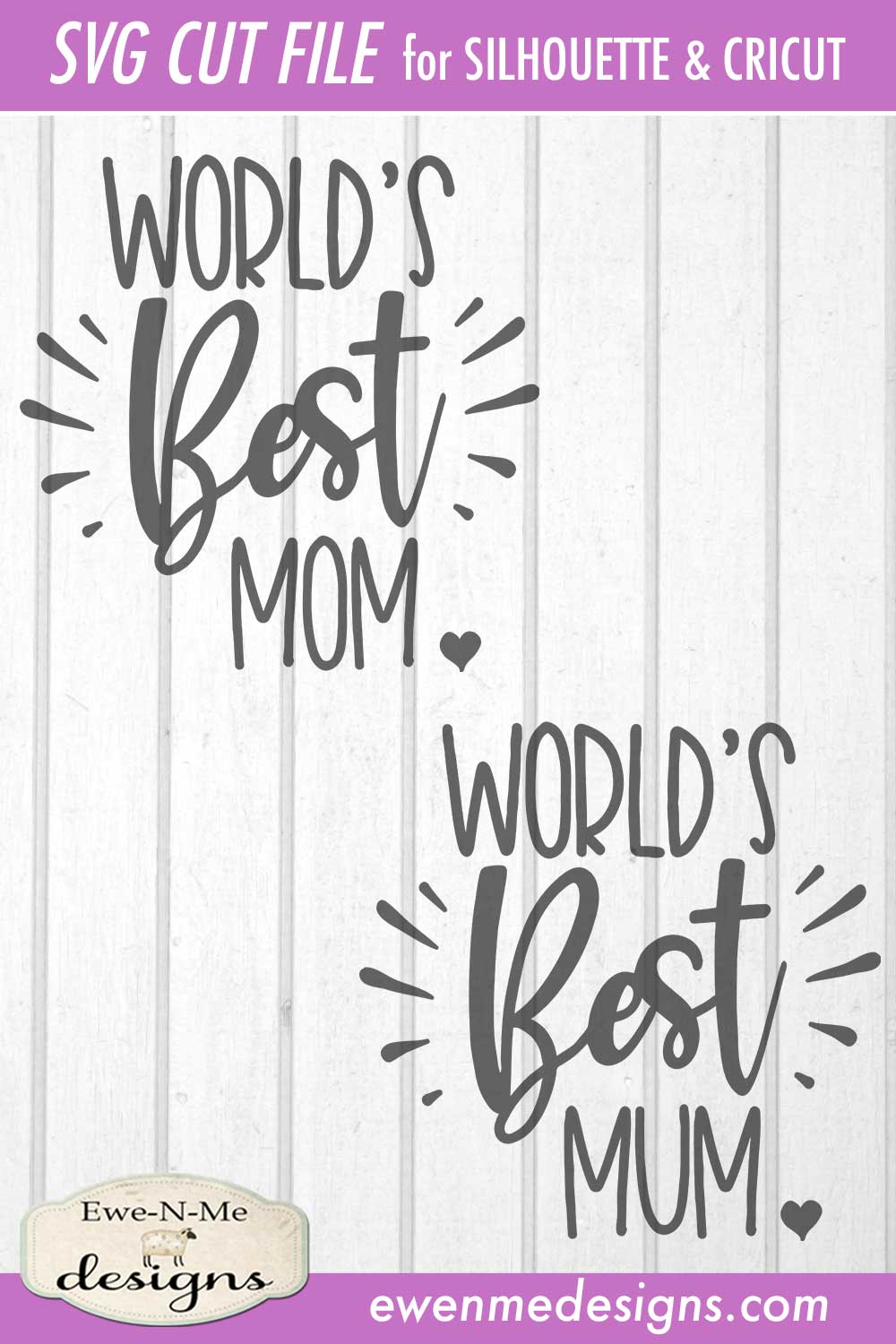 Worlds Best Mom - Mum SVG