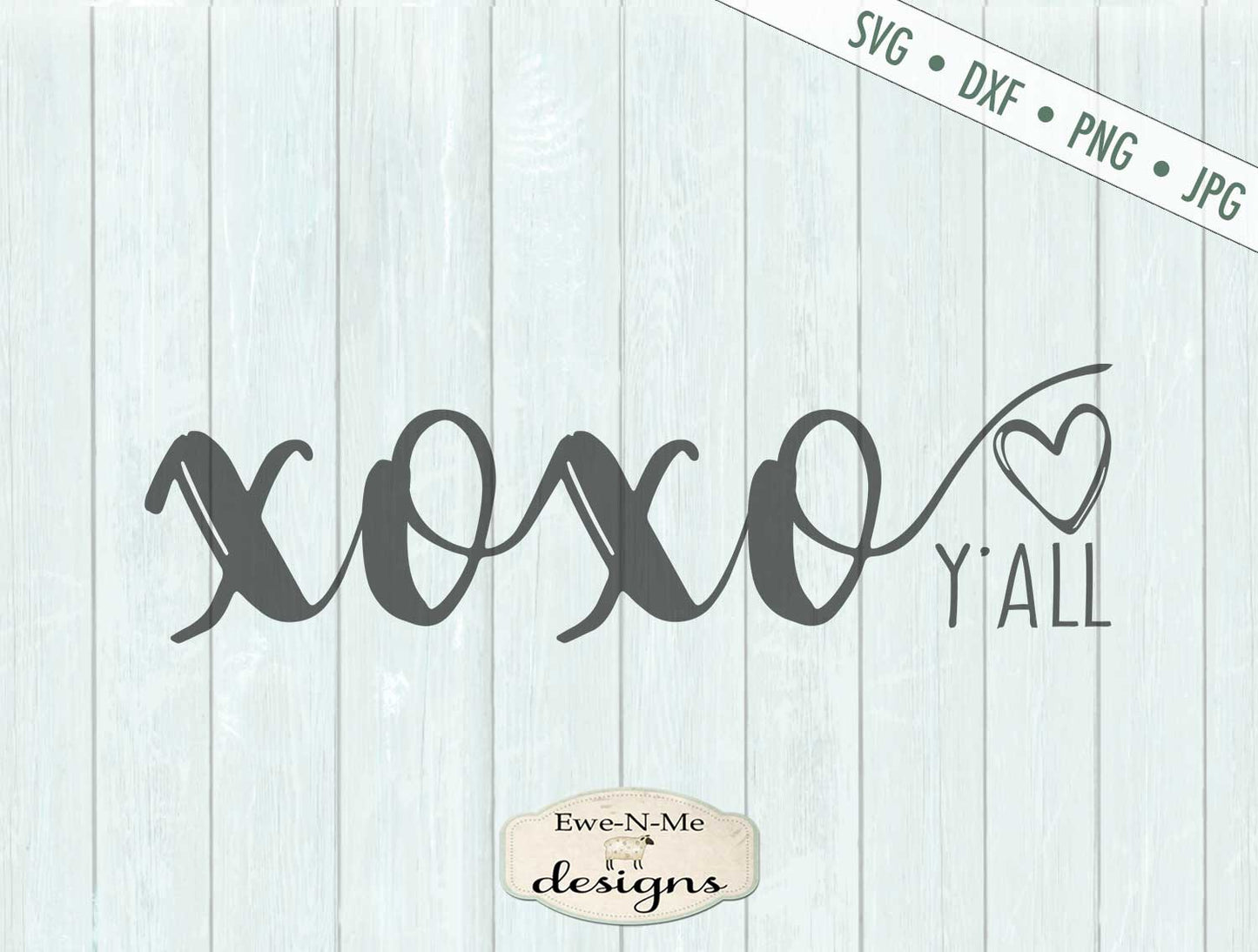 xo xo Yall  - Valentine Heart - Hugs Kisses - SVG