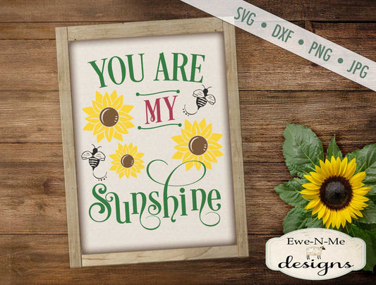 You Are My Sunshine - SVG