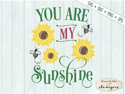 You Are My Sunshine - SVG